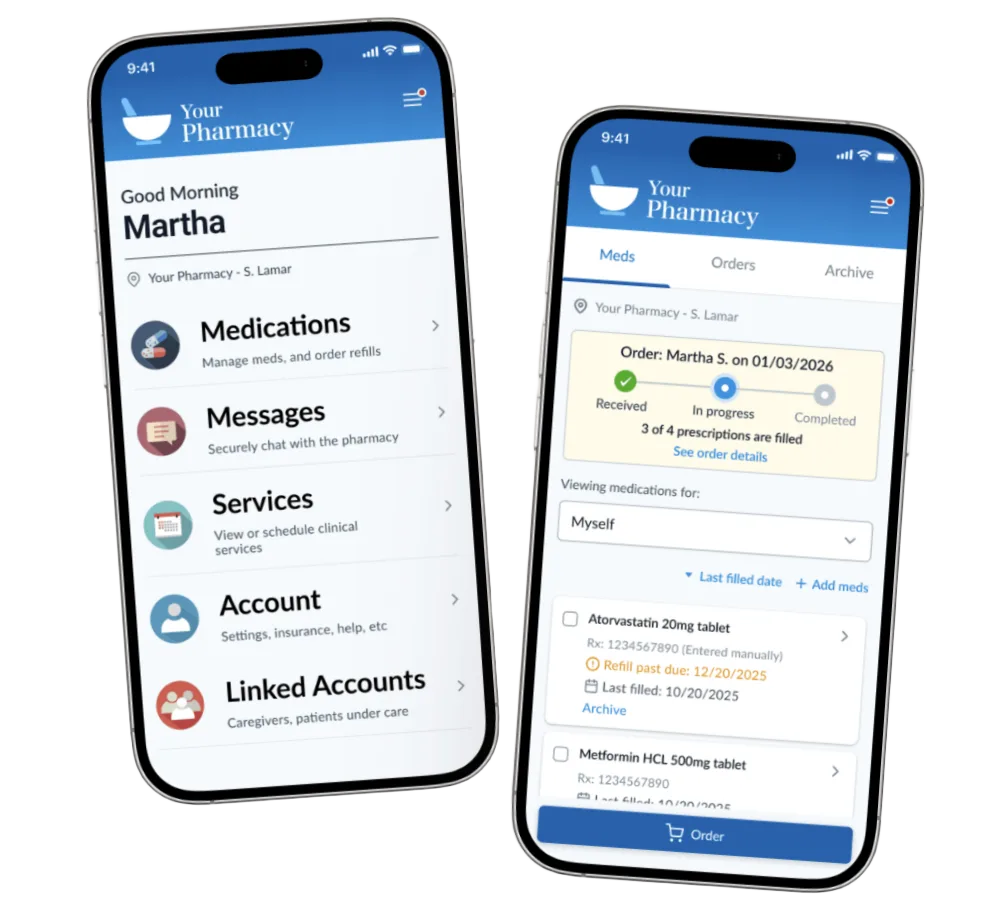 Patient portal mobile app shown on two phones — a home screen with medications, messages and services, and a screen tracking a prescription order